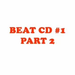 Beat CD #1, Pt. 2