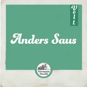 Anders Saus Vol.1