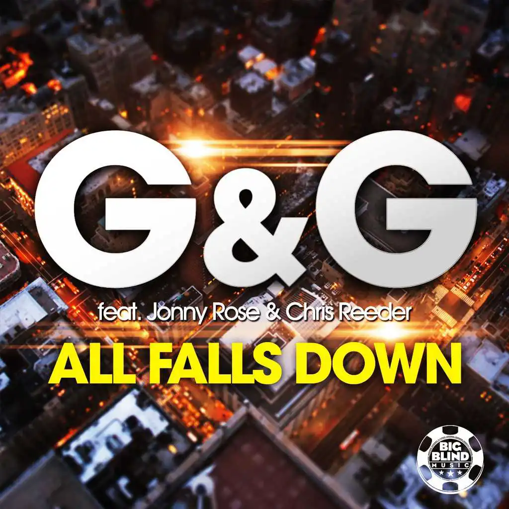 All Falls Down (Radio Edit) [feat. Jonny Rose & Chris Reeder]