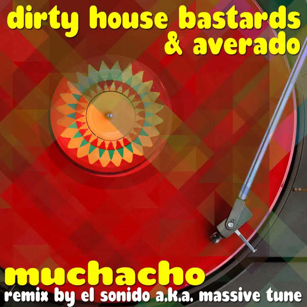 Muchacho (El Sonido and Massive Tune Dutch Mix)