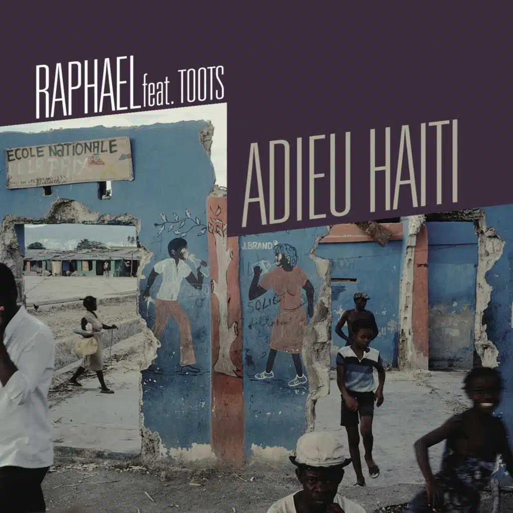 Adieu Haïti (feat. Toots)