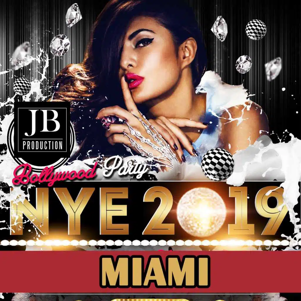 Miami NYE 2019 (Bollywood Party)