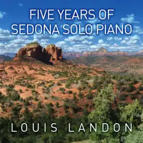Five Years of Sedona Solo Piano