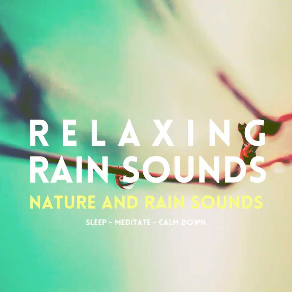Nature and Rain Sounds