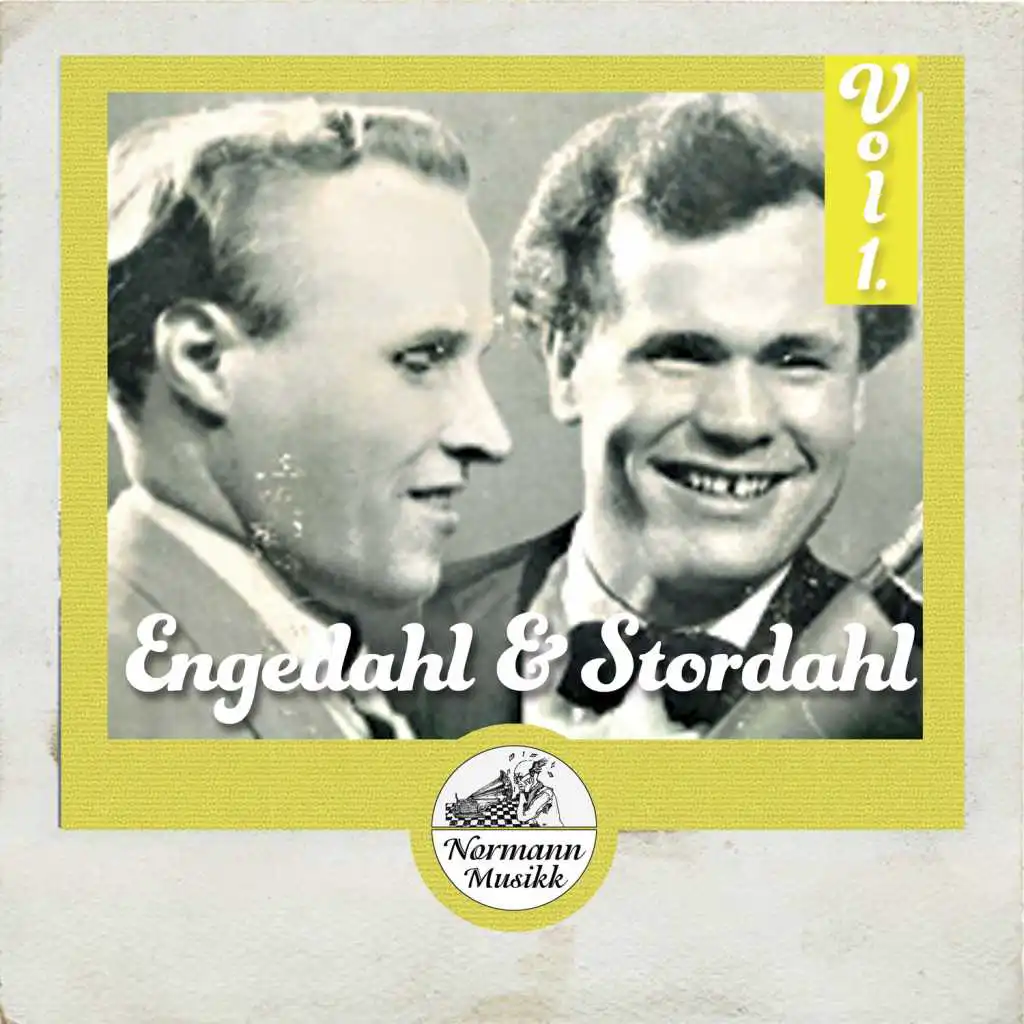 Gunnar Engedahl & Erling Stordahl