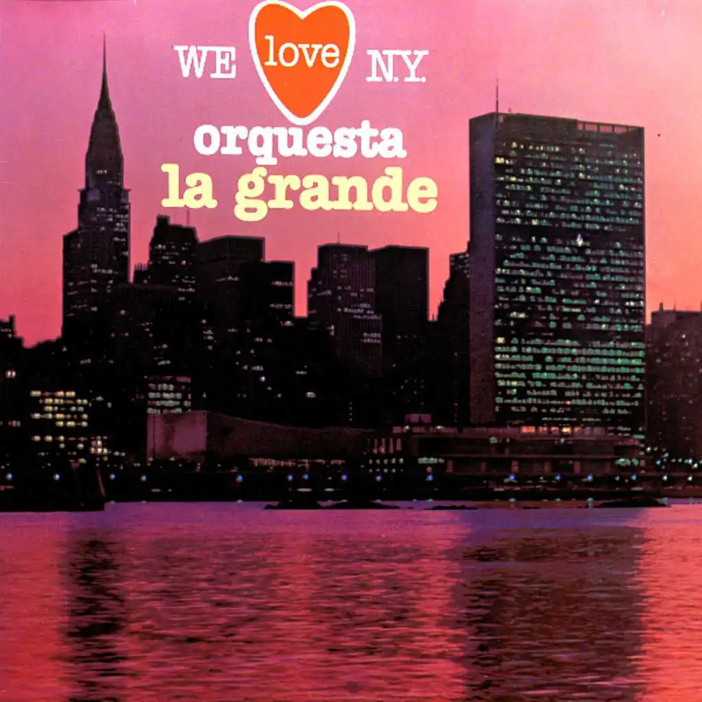 We Love New York (feat. Elias Lopes, Jorge Millet, Ismael Quintana, Jose Canales & Gilberto Santa Rosa)