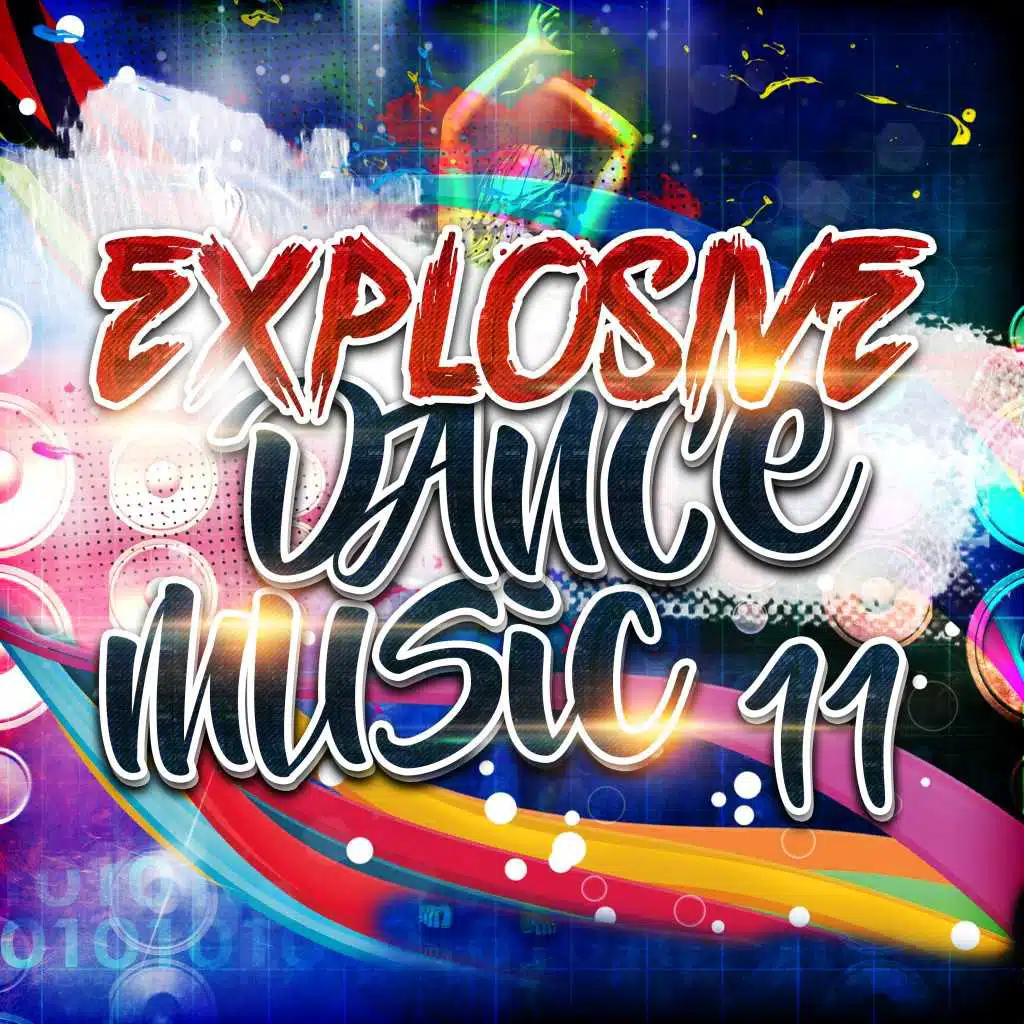 Explosive Dance Music 11