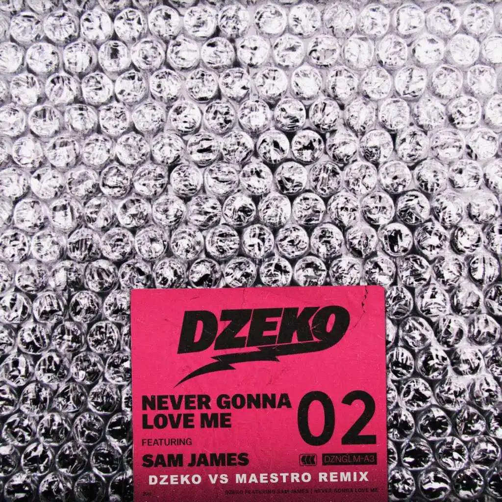 "Never Gonna Love Me" (Dzeko vs Maestro Remix) [feat. Sam James]