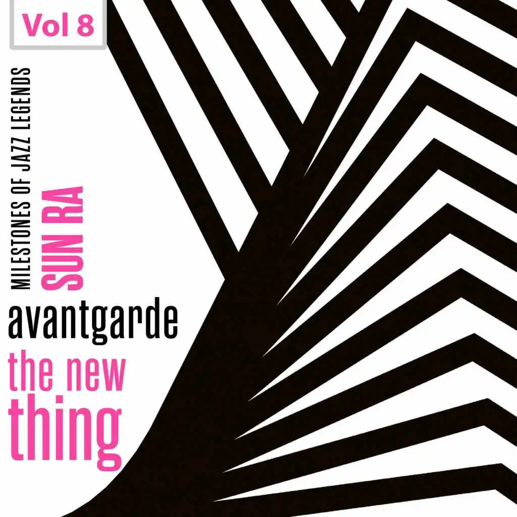 Milestones of Jazz Legends - Avantgarde the New Thing, Vol. 8
