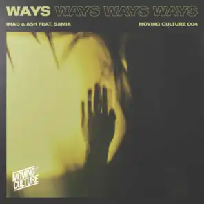 Ways (feat. Samia & Imad)