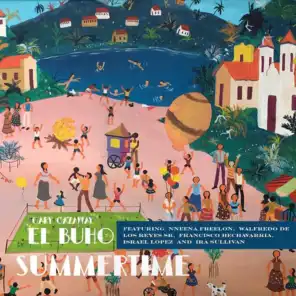 Summertime (feat. Nnenna Freelon, Israel Lopez, Walfredo de los Reyes, Sr., Francisco Hechavarria & Ira Sullivan)