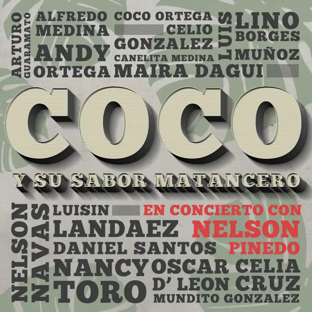 Coco y Su Sabor Matancero en Concierto con Nelson Pinedo