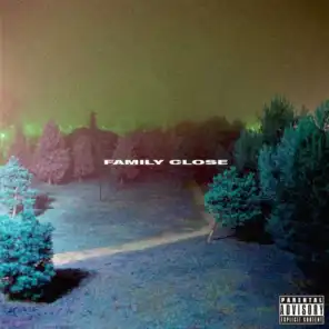 FAMILY CLOSE (feat. FIGUERO JONES)