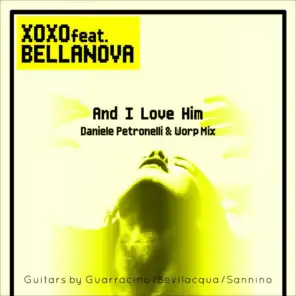 And I Love Him (Daniele Petronelli & Worp Mix)