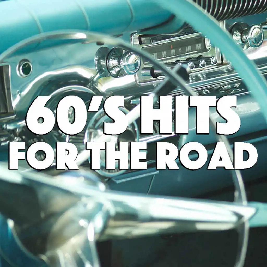 60's Hits For The Road
