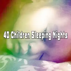 40 Children Sleeping Nights