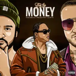 For The Money (feat. Hypnotize Minds & Lil Wyte)