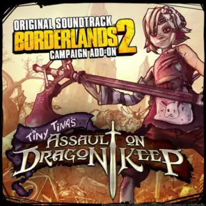 Borderlands 2: Tiny Tina's Assault on Dragon Keep (Original Soundtrack)