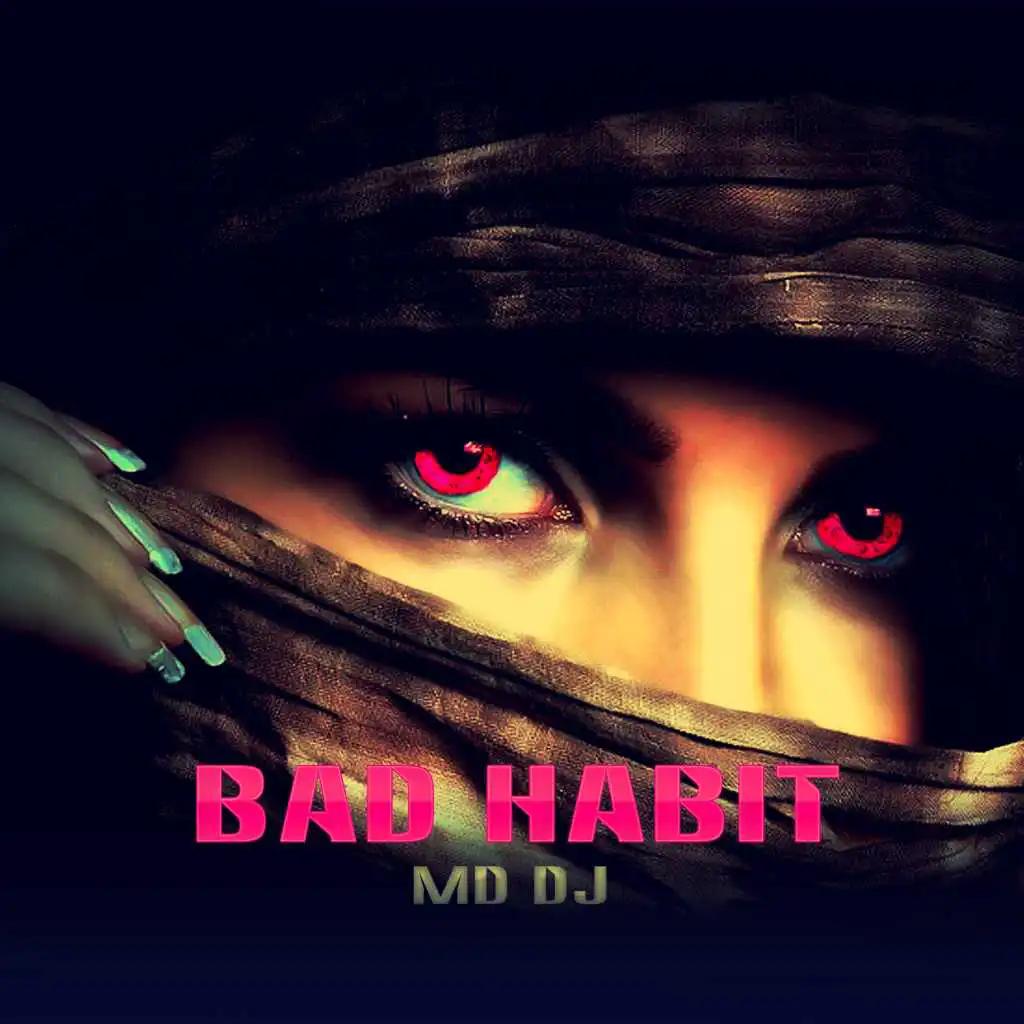 Bad Habit (Rework)