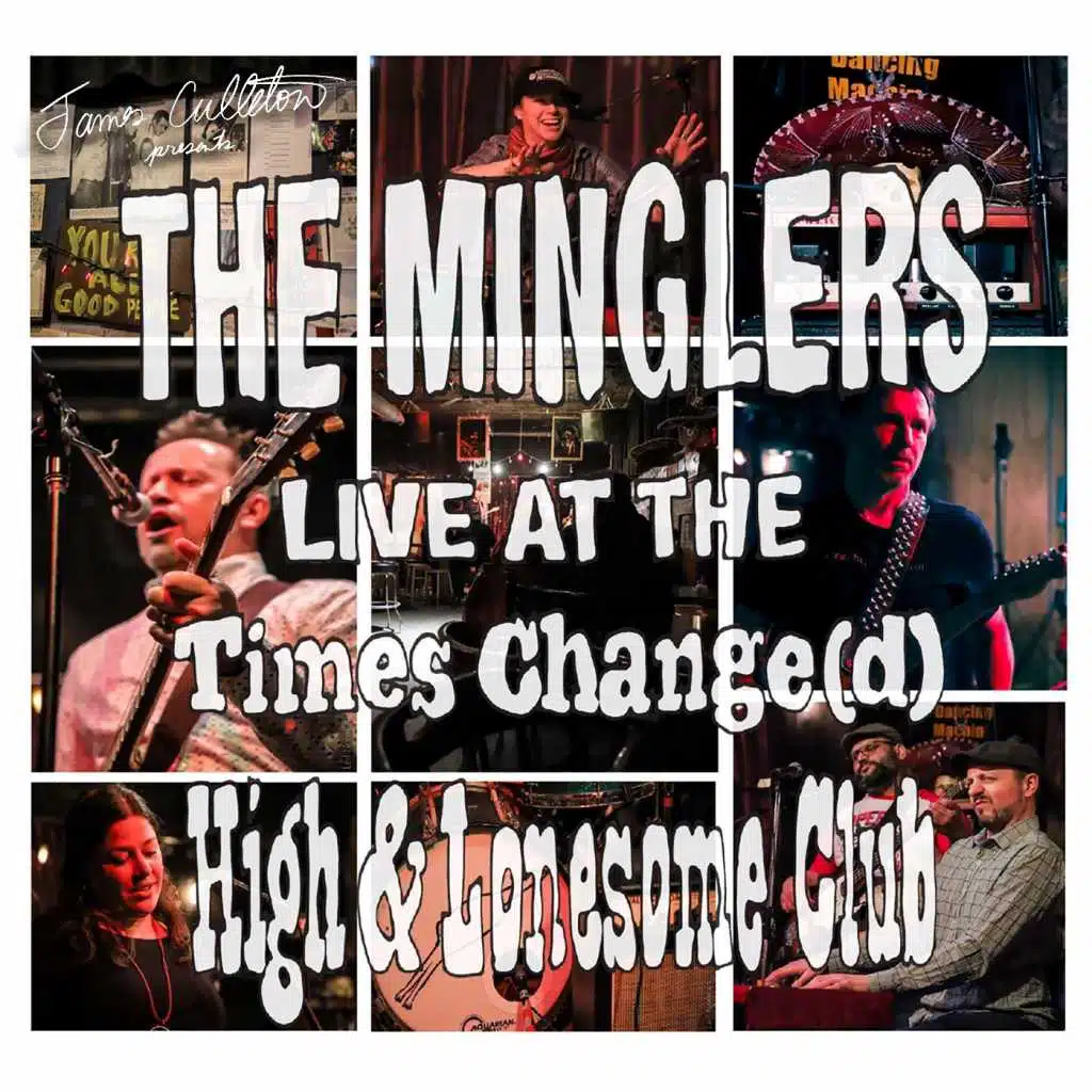 Live at the Times Change(d) High and Lonesome Club