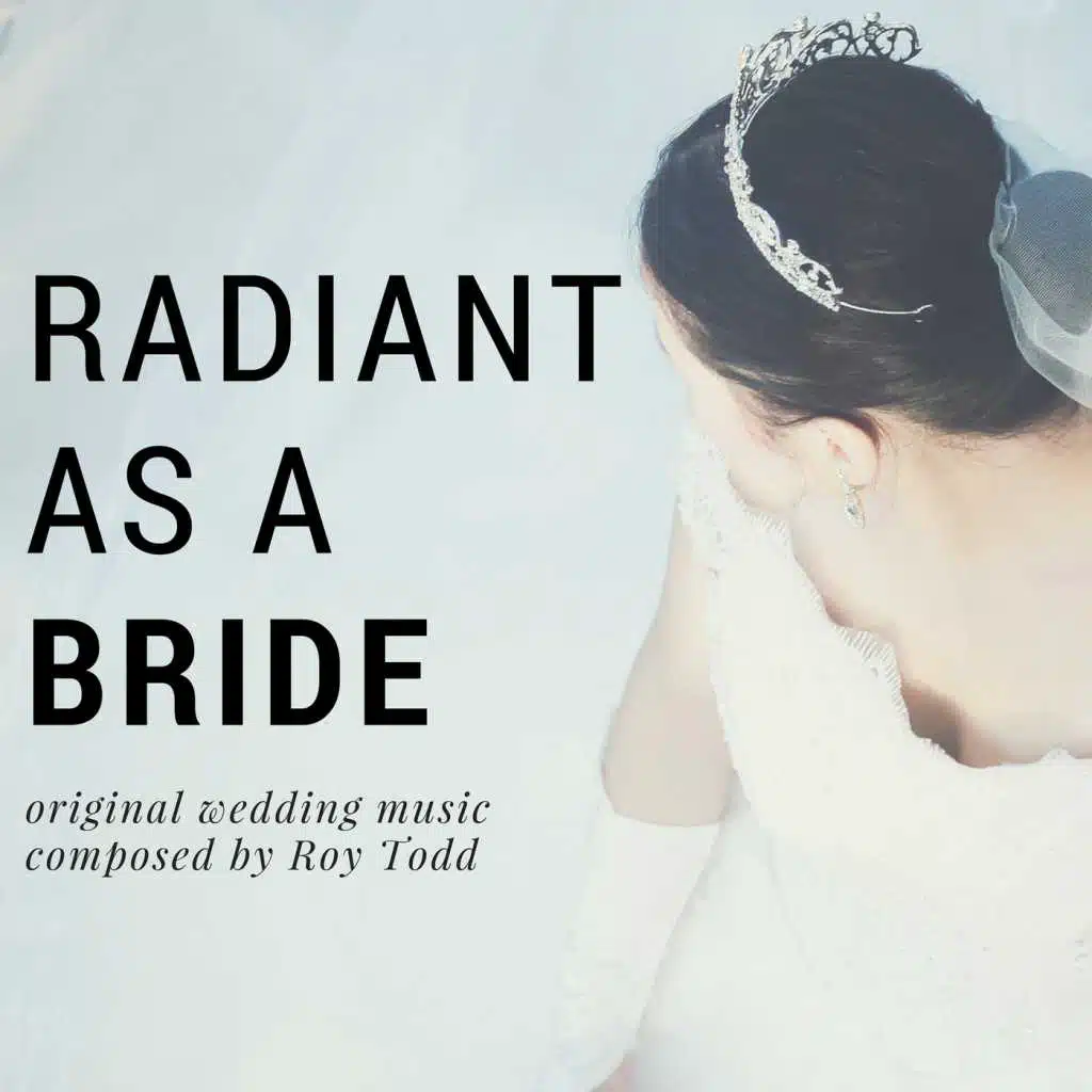 Radiant as a Bride
