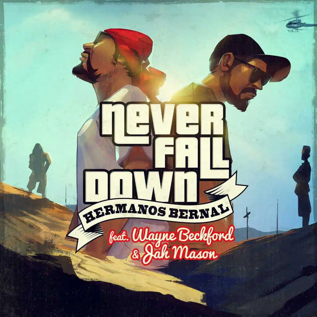 Never Fall Down (feat. Jah Mason & Wayne Beckford)