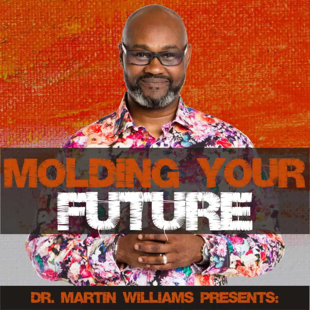 Molding Your Future
