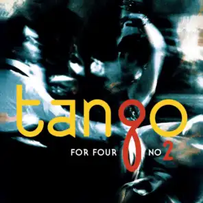 Tango for Four No. 2