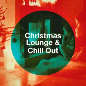 Christmas Lounge & Chill Out