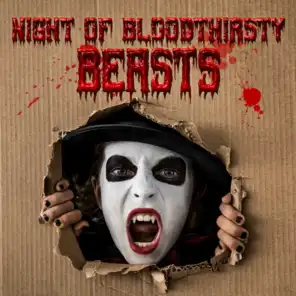 Night of Bloodthirsty Beasts: Halloween Music 2018