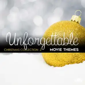 Unforgettable Movie Themes - Christmas Collection, Vol. 2