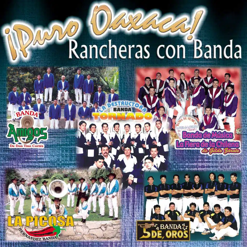 ¡Puro Oaxaca! Rancheras con Banda