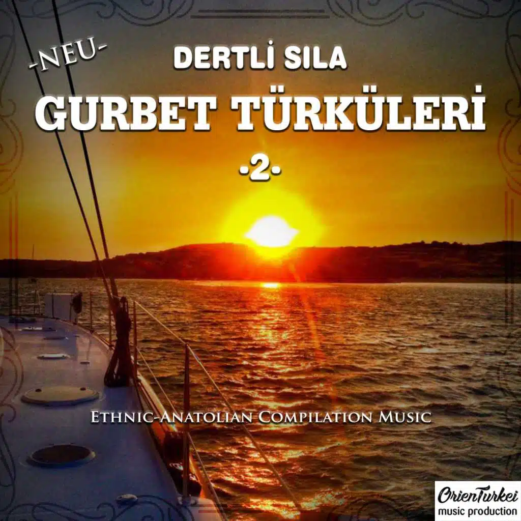 Gurbet Türküleri, Vol. 2 (Dertli Sıla)