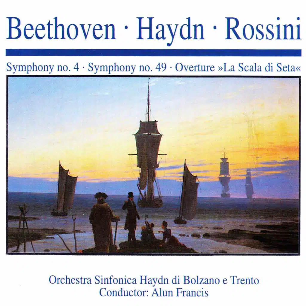 Beethoven · Haydn · Rossini: Symphony No. 4 · Symphony No. 49 · Overture "La Scala di Seta"