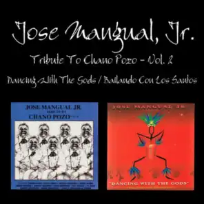 Tributo A Chano Pozo, Vol. 2 / Dancing With The Gods