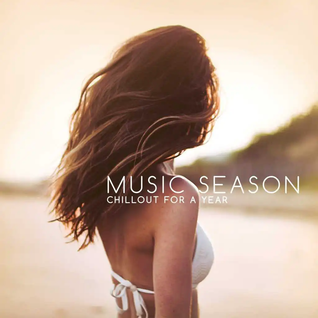 Music Season (Chillout for a Year)