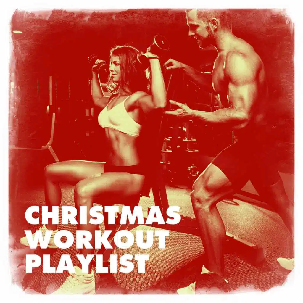 Christmas Workout Playlist