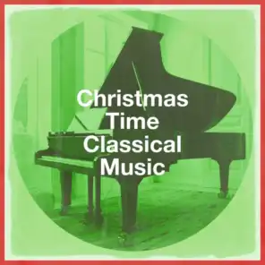 Christmas Time Classical Music