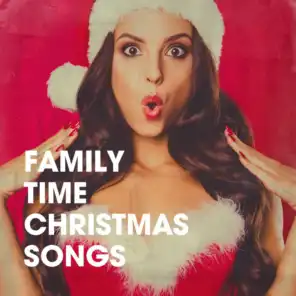Family Time Christmas Songs