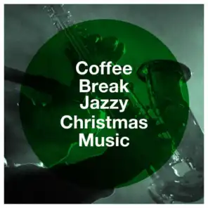Coffee Break Jazzy Christmas Music