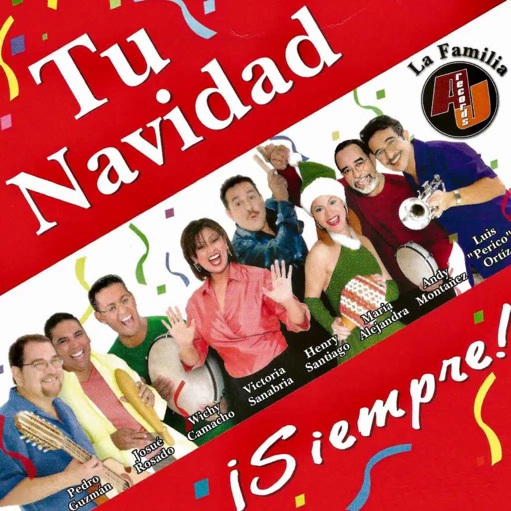 La Familia AJ : Tu Navidad ¡Siempre!