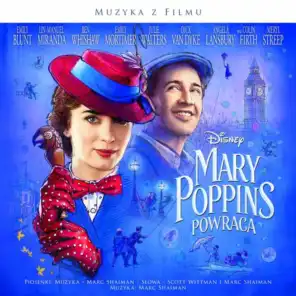 Mary Poppins powraca (Ścieżka Dźwiękowa z Filmu)