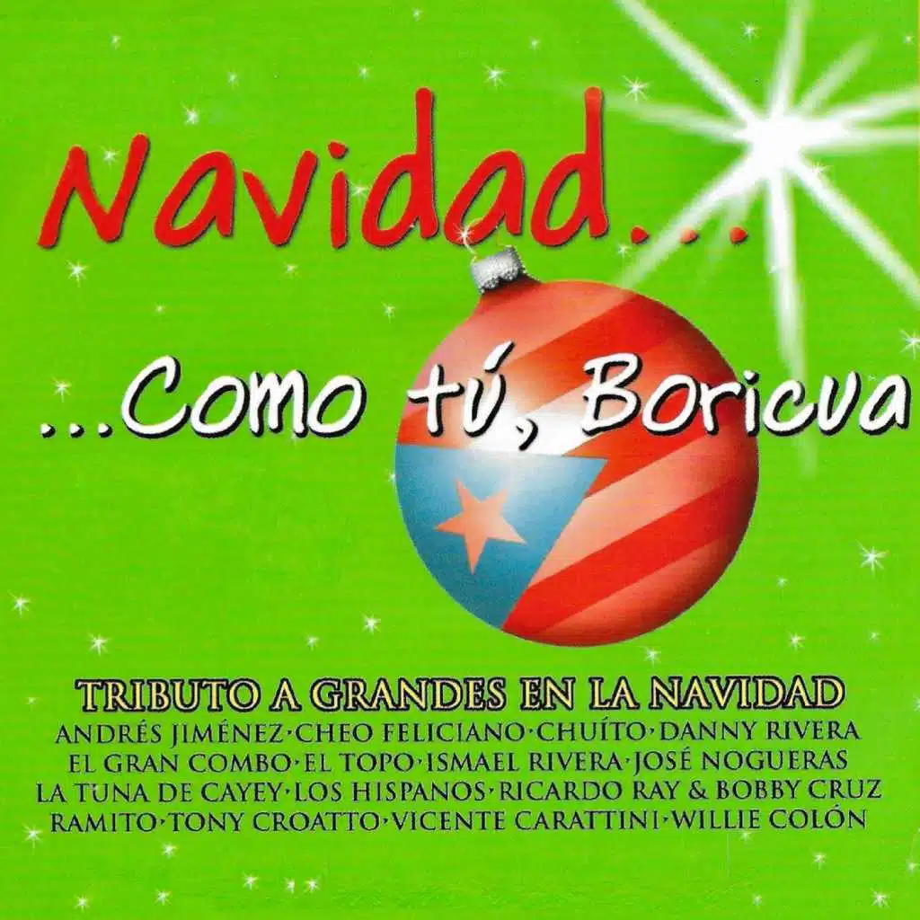 Navidad...Como Tú , Boricua : Tributo a Grandes en la Navidad