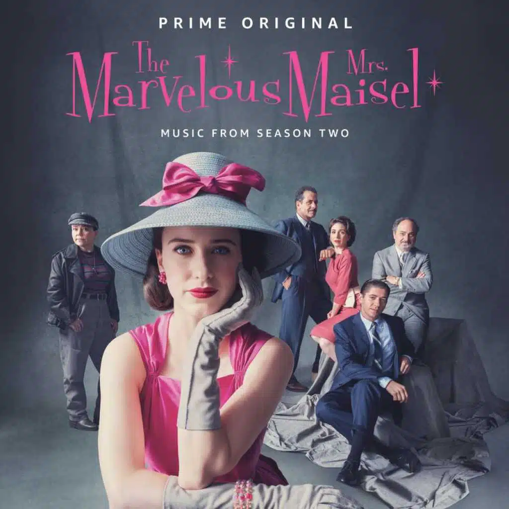 The Marvelous Mrs. Maisel: Season 2 (Music From The Prime Original Series)