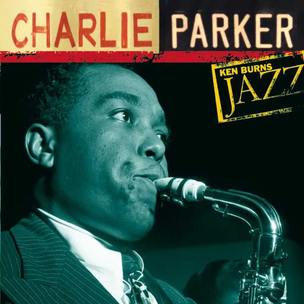 Charlie Parker: Ken Burns's Jazz