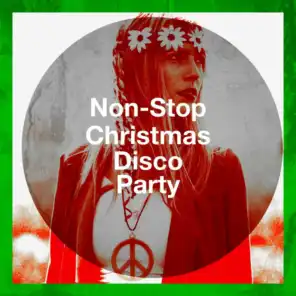 Non-Stop Christmas Disco Party