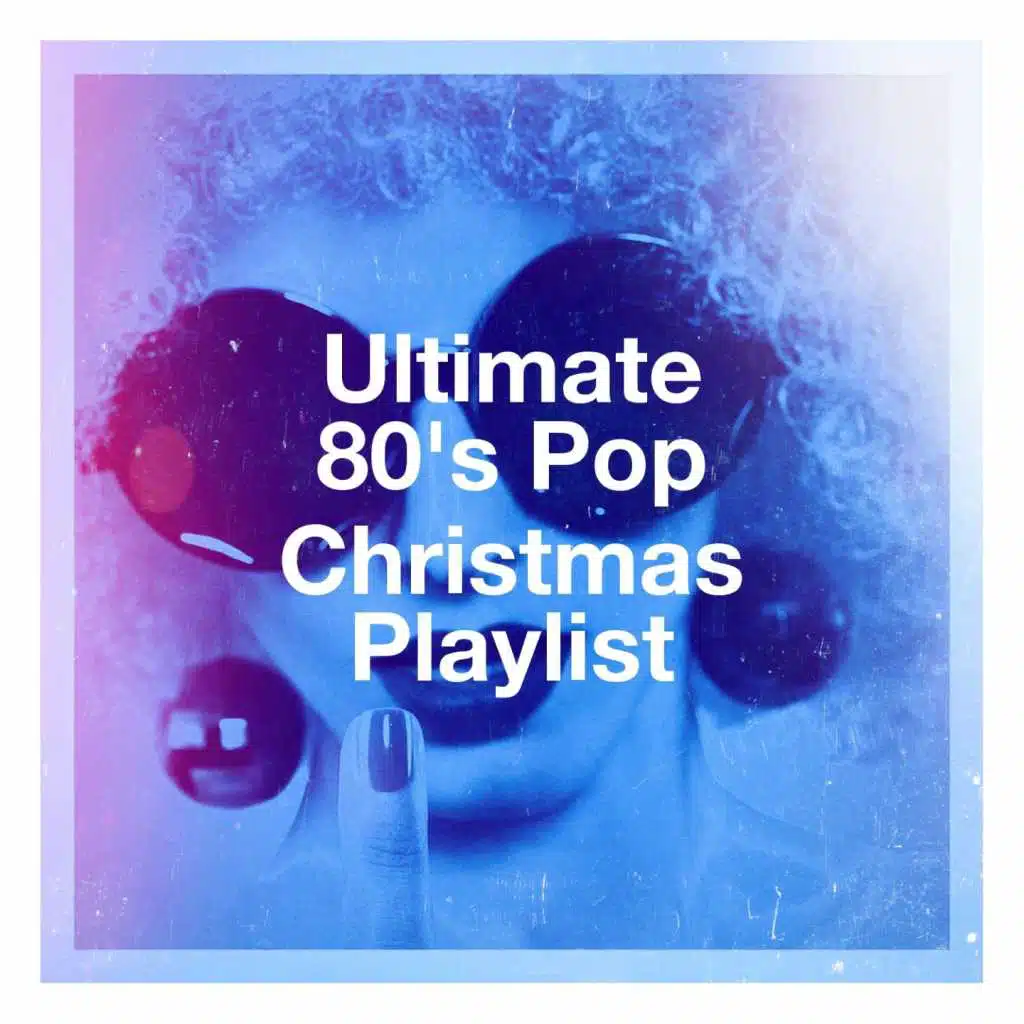 Ultimate 80's Pop Christmas Playlist