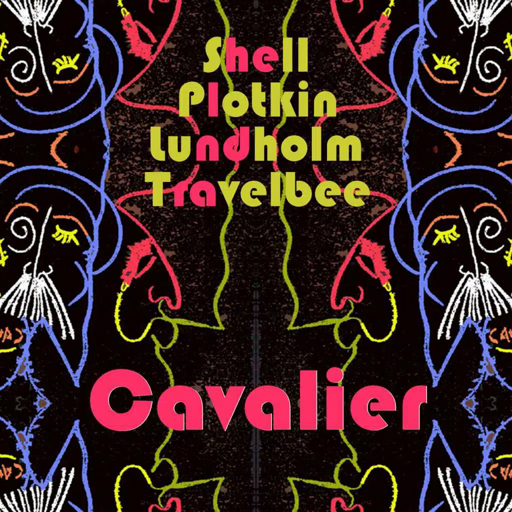 Cavalier (feat. Noah Plotkin & Geof Shell)