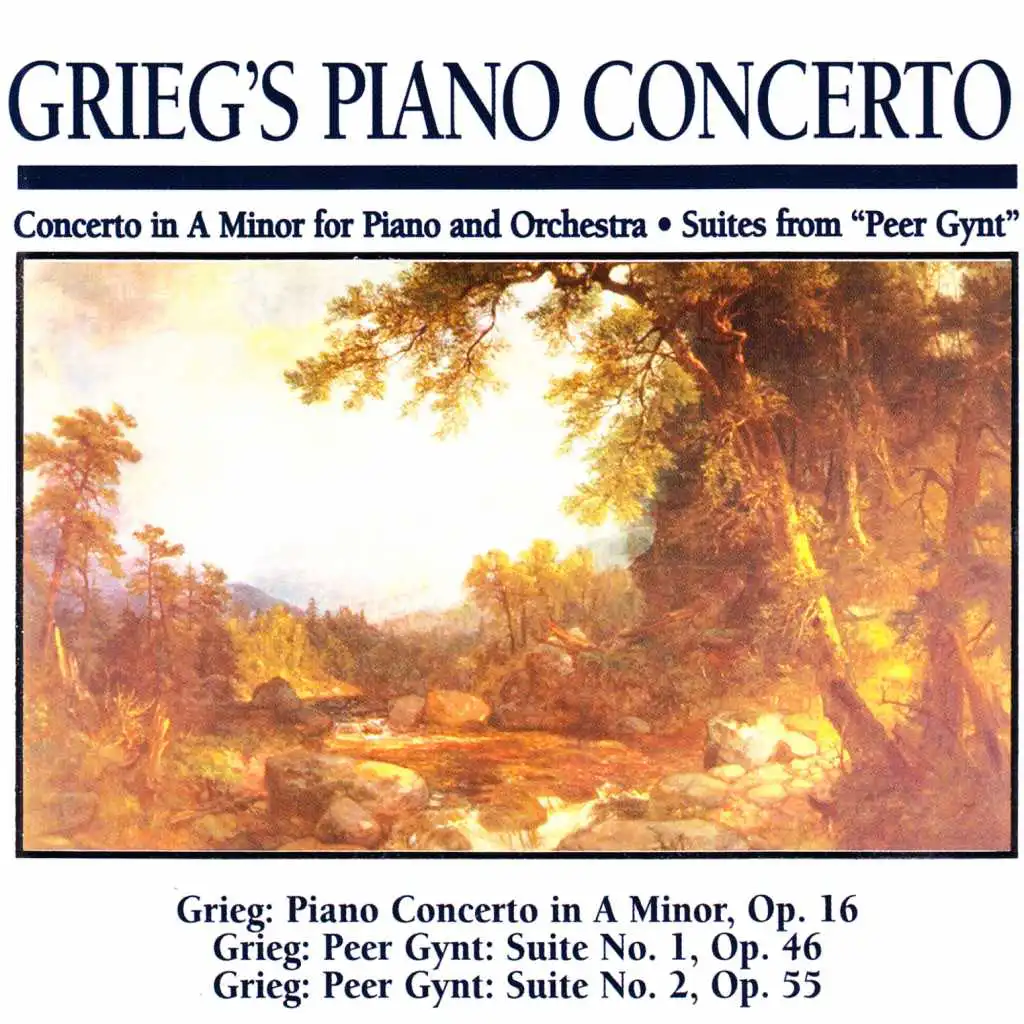 Greig's Piano Concerto: Concerto in A Minor for Piano and Orchestra · Suites from "Peer Gynt"