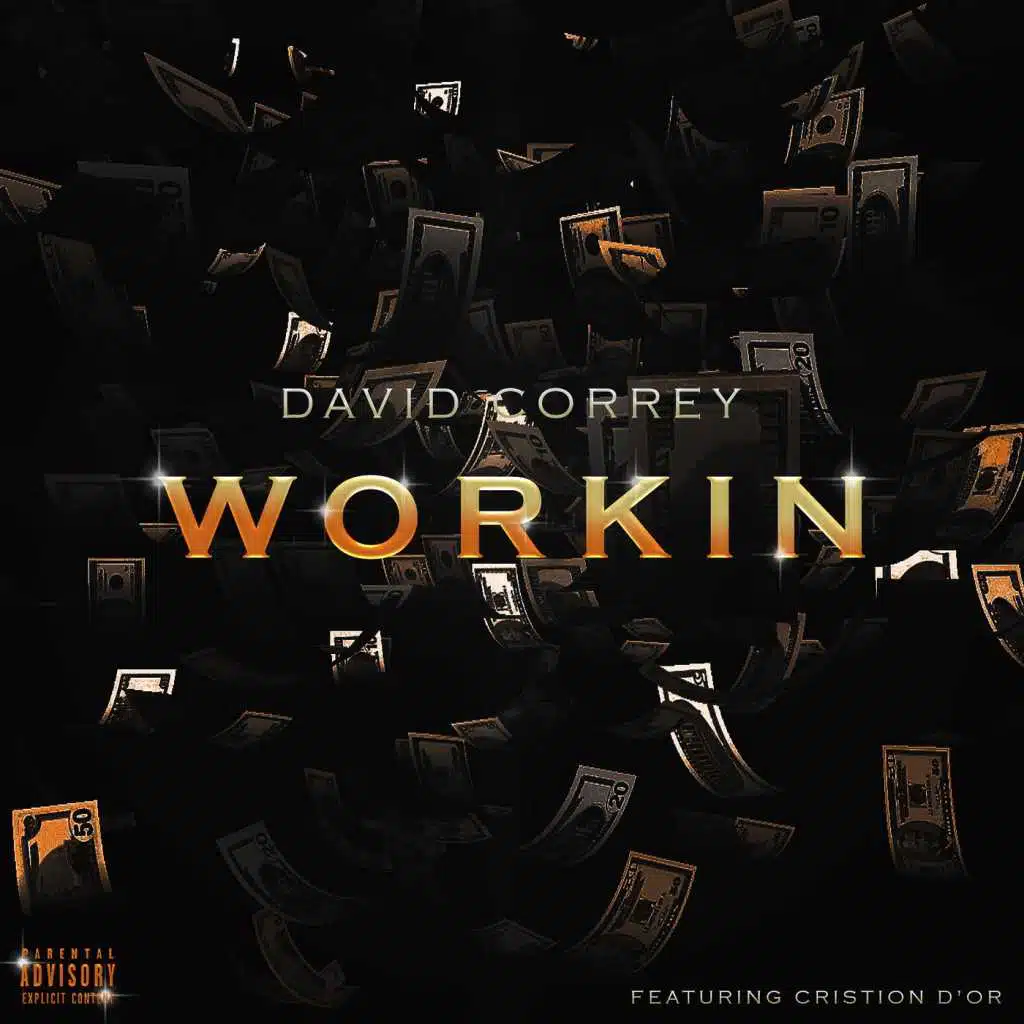 Workin' (feat. Cristion D'or)